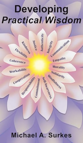 Developing Practical Wisdom von Austin Macauley