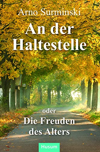 An der Haltestelle: oder die Freuden des Alters von Husum Druck