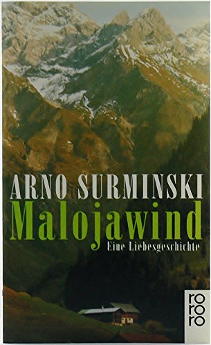 Malojawind: Eine Liebesgeschichte von Rowohlt Taschenbuch
