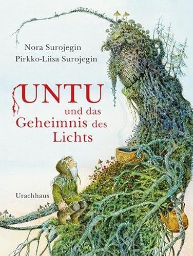 Untu und das Geheimnis des Lichts von Urachhaus/Geistesleben