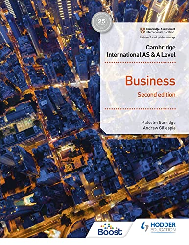 Cambridge International AS & A Level Business Second Edition: Hodder Education Group Cambridge International AS & A Level Business Second Edition: Hodder Education Group