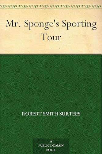 Mr. Sponge's Sporting Tour von Anson Street Press