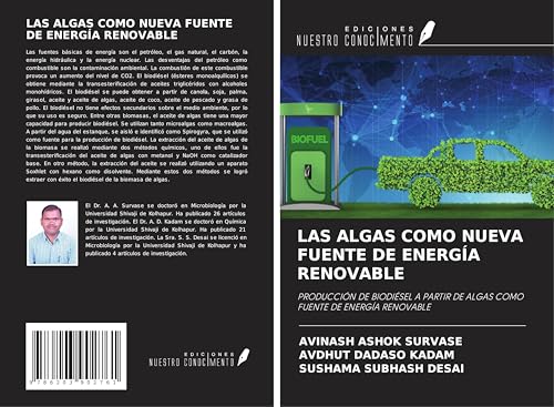 LAS ALGAS COMO NUEVA FUENTE DE ENERGÍA RENOVABLE: PRODUCCIÓN DE BIODIÉSEL A PARTIR DE ALGAS COMO FUENTE DE ENERGÍA RENOVABLE LAS ALGAS COMO NUEVA FUENTE DE ENERGÍA RENOVABLE: PRODUCCIÓN DE BIODIÉSEL A PARTIR DE ALGAS COMO FUENTE DE ENERGÍA RENOVABLE von Ediciones Nuestro Conocimiento
