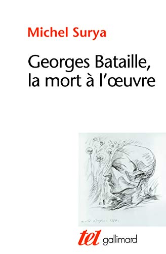 Georges Bataille, la mort à l'oeuvre von GALLIMARD