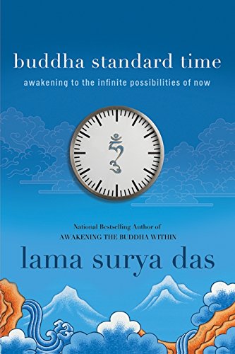 Buddha Standard Time: Awakening to the Infinite Possibilities of Now von HarperOne