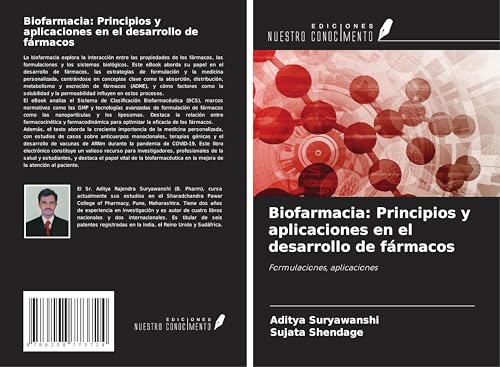 Biofarmacia: Principios y aplicaciones en el desarrollo de fármacos: Formulaciones, aplicaciones von Ediciones Nuestro Conocimiento