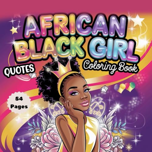 African Black Girl Empowerment Quotes Coloring Book: A Celebration of Strength, Beauty & Confidence Through Inspirational Quotes African Black Girl Empowerment Quotes Coloring Book: A Celebration of Strength, Beauty & Confidence Through Inspirational Quotes von Independently published