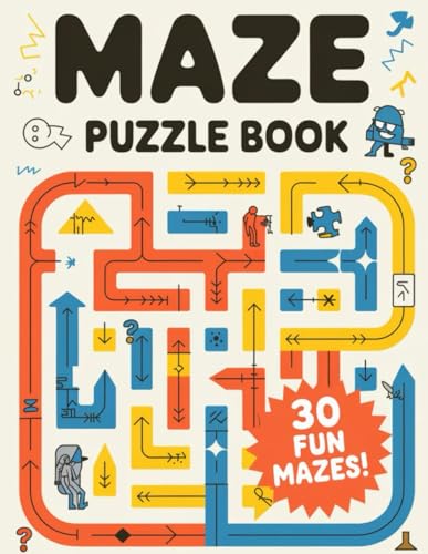 Amazing Mazes: A Fun Adventure Through 30 Unique Puzzles for All Ages: Explore, Solve, and Enjoy 30 Engaging Maze Puzzles for Kids and Adults Amazing Mazes: A Fun Adventure Through 30 Unique Puzzles for All Ages: Explore, Solve, and Enjoy 30 Engaging Maze Puzzles for Kids and Adults von Independently published