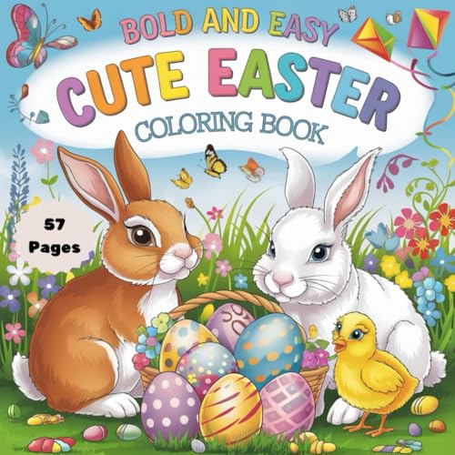 Bold and Easy Cute Easter Coloring Book: Fun & Adorable Easter-Themed Pages for All Ages: A Delightful Collection of Easter Bunnies, Eggs, and Spring ... & Adults (Bold and Easy Coloring Book Series) Bold and Easy Cute Easter Coloring Book: Fun & Adorable Easter-Themed Pages for All Ages: A Delightful Collection of Easter Bunnies, Eggs, and Spring ... & Adults (Bold and Easy Coloring Book Series) von Independently published