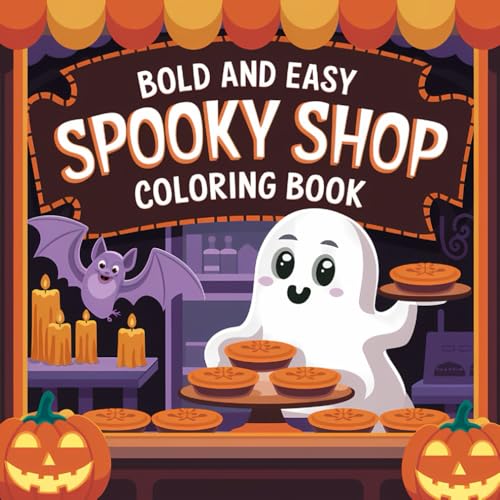 Bold and Easy Spooky Shop Coloring Book: 77 Pages of Fun and Creative Spooky-Themed Illustrations: Explore Spooky Shops and Have Fun Coloring Unique ... Designs (Bold and Easy Coloring Book Series) Bold and Easy Spooky Shop Coloring Book: 77 Pages of Fun and Creative Spooky-Themed Illustrations: Explore Spooky Shops and Have Fun Coloring Unique ... Designs (Bold and Easy Coloring Book Series) von Independently published