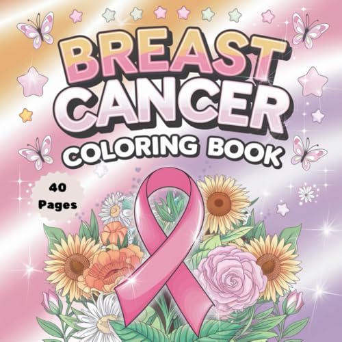 Breast Cancer Awareness Quote Coloring Book: Inspirational & Encouraging Quotes for Strength, Hope, and Positivity Breast Cancer Awareness Quote Coloring Book: Inspirational & Encouraging Quotes for Strength, Hope, and Positivity von Independently published