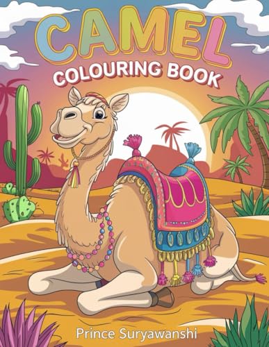 Camel Coloring Book for Kids: 30 Fun Pages to Color: Adorable Camel Designs for Children Ages 4-8 | Relaxing and Creative Activity Book (Coloring Book for Kids Series, Band 2) Camel Coloring Book for Kids: 30 Fun Pages to Color: Adorable Camel Designs for Children Ages 4-8 | Relaxing and Creative Activity Book (Coloring Book for Kids Series, Band 2)