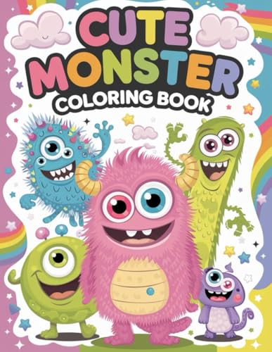 Cute Monster Coloring Book: 120 Pages of Fun and Creative Monster Adventures: Adorable Monsters Await! Perfect for Kids and Fun-Loving Adults von Independently published