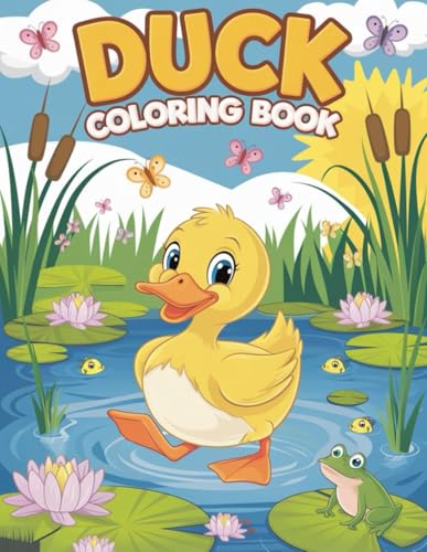 Duck Coloring Book for Kids Ages 4-8: 30 Fun and Easy-to-Color Pages: Explore the Quirky World of Ducks with 30 Unique Coloring Pages | Perfect Gift for Kids | Encourages Creativity and Learning Duck Coloring Book for Kids Ages 4-8: 30 Fun and Easy-to-Color Pages: Explore the Quirky World of Ducks with 30 Unique Coloring Pages | Perfect Gift for Kids | Encourages Creativity and Learning von Independently published
