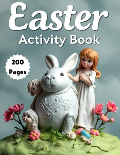 Easter Activity Book for Kids | Fun Games, Coloring, Puzzles & More: 200 Pages of Easter-Themed Activities for Learning & Entertainment Easter Activity Book for Kids | Fun Games, Coloring, Puzzles & More: 200 Pages of Easter-Themed Activities for Learning & Entertainment von Independently published