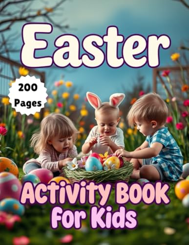 Easter Fun Activity Book for Kids | Games, Coloring & Puzzles: 200 Pages of Easter-Themed Fun for Learning & Playtime Easter Fun Activity Book for Kids | Games, Coloring & Puzzles: 200 Pages of Easter-Themed Fun for Learning & Playtime von Independently published