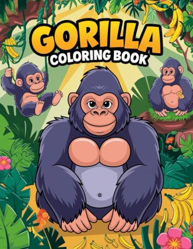 Gorilla Coloring Book for Kids Ages 4-8: 30 Fun and Mighty Jungle Coloring Pages: Explore the World of Gorillas with 30 Unique Coloring Pages | ... (Coloring Book for Kids Series, Band 10) Gorilla Coloring Book for Kids Ages 4-8: 30 Fun and Mighty Jungle Coloring Pages: Explore the World of Gorillas with 30 Unique Coloring Pages | ... (Coloring Book for Kids Series, Band 10) von Independently published