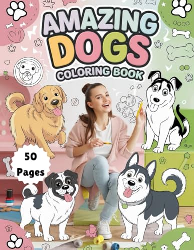 Happy Tails Dog Coloring Book | Fun for Kids and Dog Lovers: 50 Adorable Dog Designs for Relaxation and Creativity | Ideal for Children, Teens & Beginners Happy Tails Dog Coloring Book | Fun for Kids and Dog Lovers: 50 Adorable Dog Designs for Relaxation and Creativity | Ideal for Children, Teens & Beginners von Independently published