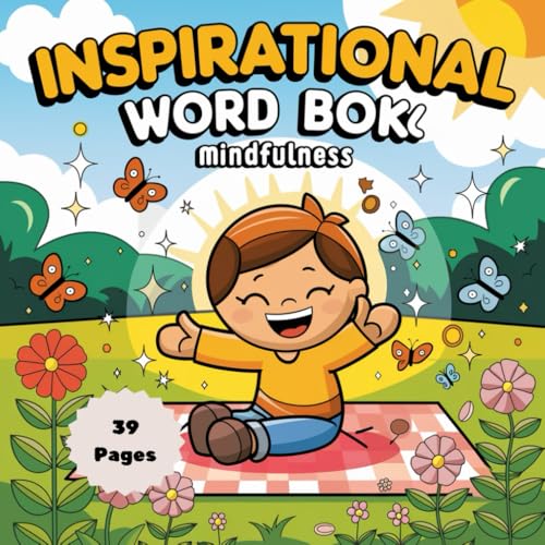 Inspirational Word Coloring Book: Mindfulness: 39 Pages of Relaxing and Uplifting Words for Inner Peace and Clarity Inspirational Word Coloring Book: Mindfulness: 39 Pages of Relaxing and Uplifting Words for Inner Peace and Clarity von Independently published