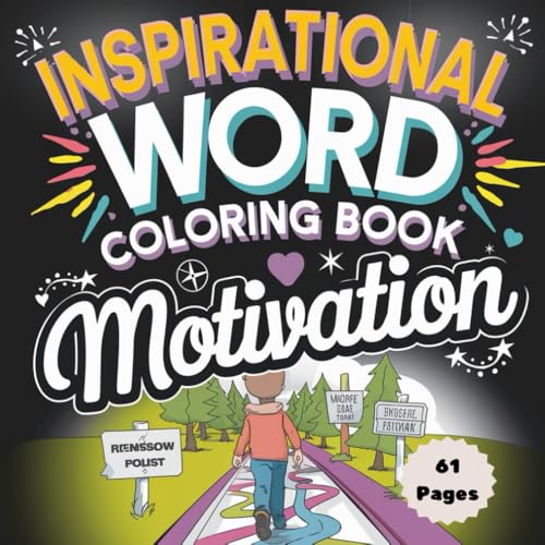 Inspirational Word Coloring Book: Motivation: 42 Pages of Uplifting Words and Positive Energy for Stress-Free Creativity Inspirational Word Coloring Book: Motivation: 42 Pages of Uplifting Words and Positive Energy for Stress-Free Creativity von Independently published
