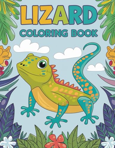 Lizard Coloring Book for Kids: 30 Fun and Engaging Reptile Coloring Pages: Explore the World of Reptiles with Fun and Educational Lizard Illustrations (Coloring Book for Kids Series, Band 17) Lizard Coloring Book for Kids: 30 Fun and Engaging Reptile Coloring Pages: Explore the World of Reptiles with Fun and Educational Lizard Illustrations (Coloring Book for Kids Series, Band 17) von Independently published