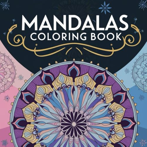 Mandala Bliss: 50 Beautiful Designs for Relaxation and Mindfulness: An 8.5 x 8.5 Mandala Coloring Book to Spark Creativity and Reduce Stress Mandala Bliss: 50 Beautiful Designs for Relaxation and Mindfulness: An 8.5 x 8.5 Mandala Coloring Book to Spark Creativity and Reduce Stress von Independently published