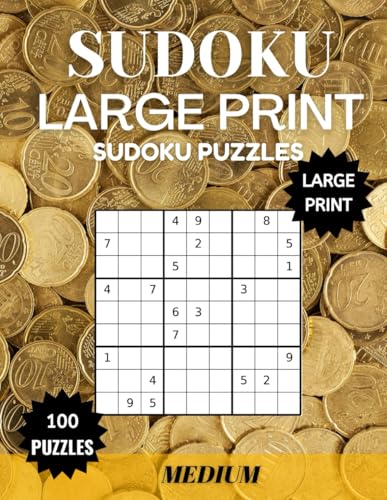 Master Your Mind with Sudoku: 100 Challenging Puzzles for All Ages: A Perfect Mix of Fun, Focus, and Brain Boosting Master Your Mind with Sudoku: 100 Challenging Puzzles for All Ages: A Perfect Mix of Fun, Focus, and Brain Boosting von Independently published