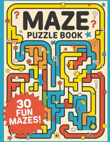 Maze Puzzle Book for Kids and Adults: Fun and Challenging Mazes: 30 Pages of Brain-Boosting Puzzles for Relaxation and Entertainment Maze Puzzle Book for Kids and Adults: Fun and Challenging Mazes: 30 Pages of Brain-Boosting Puzzles for Relaxation and Entertainment von Independently published