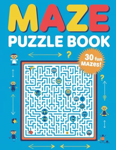 Maze Quest: 30 Exciting Puzzles for Sharper Minds: Challenge Your Mind with Fun and Engaging Mazes – Perfect for All Ages! Maze Quest: 30 Exciting Puzzles for Sharper Minds: Challenge Your Mind with Fun and Engaging Mazes – Perfect for All Ages! von Independently published