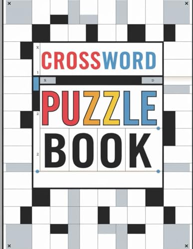 Mind-Bending Crosswords: 30 Fun and Challenging Puzzles for All Ages: Sharpen Your Mind with Engaging Word Puzzles for Kids, Teens, and Adults Mind-Bending Crosswords: 30 Fun and Challenging Puzzles for All Ages: Sharpen Your Mind with Engaging Word Puzzles for Kids, Teens, and Adults von Independently published