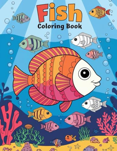 Ocean Wonders: Fish Coloring Book for Kids: Discover the Magic of Sea Life with 30 Fun Fish Coloring Pages for Young Artists Ocean Wonders: Fish Coloring Book for Kids: Discover the Magic of Sea Life with 30 Fun Fish Coloring Pages for Young Artists von Independently published