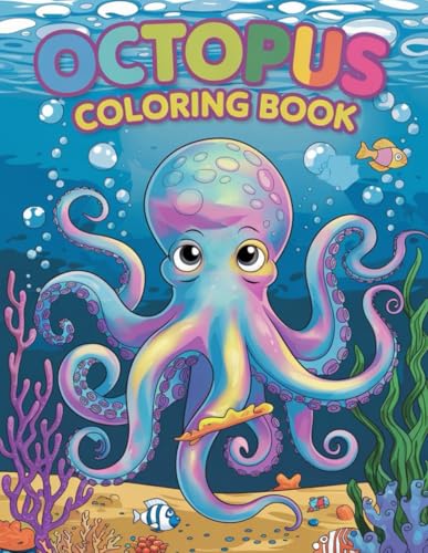Octopus Coloring Book for Kids: 30 Underwater Adventures with Adorable Octopus Designs: Ocean Animal Coloring Pages for Boys and Girls Ages 4-8 | Dive into the Magical World of Sea Life Octopus Coloring Book for Kids: 30 Underwater Adventures with Adorable Octopus Designs: Ocean Animal Coloring Pages for Boys and Girls Ages 4-8 | Dive into the Magical World of Sea Life von Independently published
