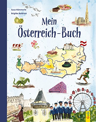 Mein Österreich-Buch von G&G Verlagsges.