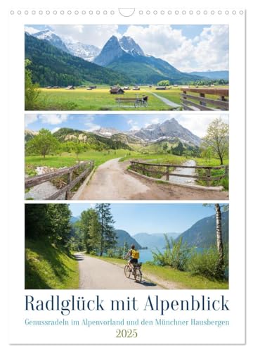 Radlglück mit Alpenblick 2025 (Wandkalender 2025 DIN A3 hoch), CALVENDO Monatskalender von CALVENDO