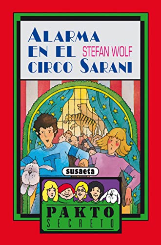 Alarma en el circo Sarani (Pakto Secreto) von SUSAETA