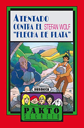 Atentado contra el Flecha de Plata (Pakto Secreto) von SUSAETA