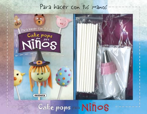 Cake pops para niños (Para hacer con tus manos) von SUSAETA