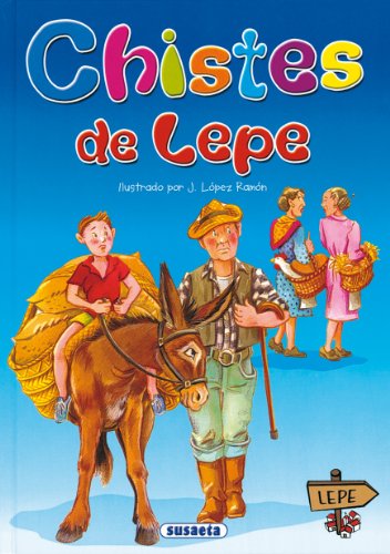 Chistes de Lepe (Adivinanzas Y Chistes) von SUSAETA