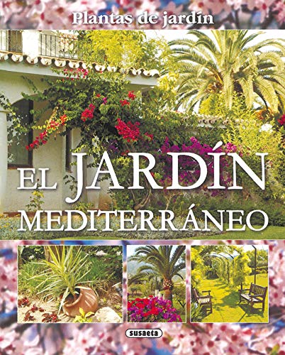 El jardín mediterráneo (Plantas De Jardín) von SUSAETA