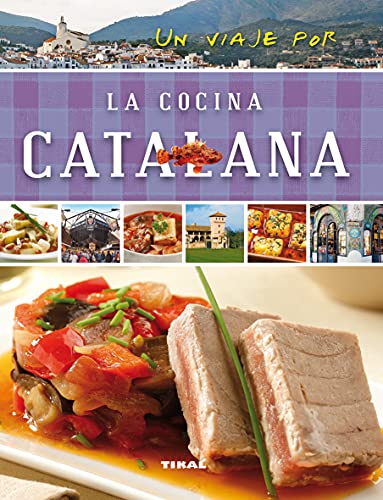 La cocina catalana (Un viaje por ...)