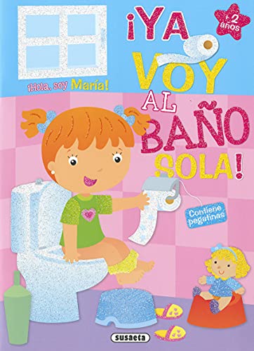 María ¡Ya voy al baño sola! von SUSAETA