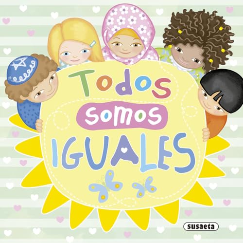 Todos somos iguales (Un mundo mejor)