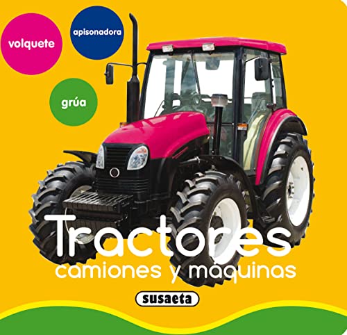 Tractores, camiones y máquinas (Mis primeras imágenes)