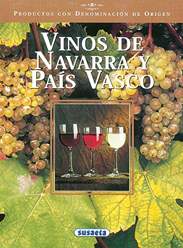 Vinos de Navarra y País Vasco (Productos con Denominación de Origen)