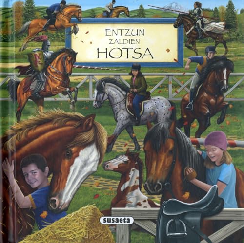 Entzun zaldien hotsa (Naturaren osagaiak) von SUSAETA