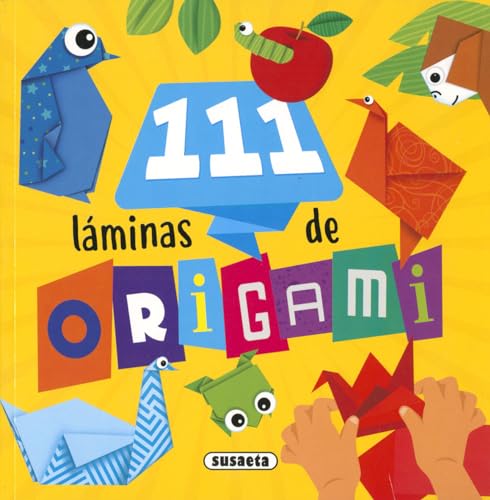 111 LAMINAS DE ORIGAMI (111 láminas de origami)