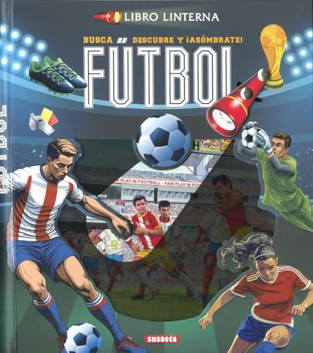 Fútbol (Libro linterna) von SUSAETA