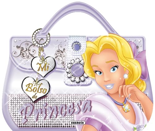 Mi bolso de princesas (Mi bolso de diseño) von SUSAETA