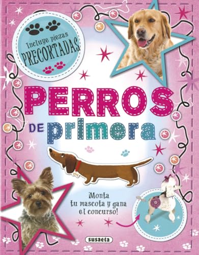 Perros de primera (Mascotas de primera) von SUSAETA
