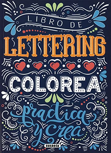 Libro de lettering. Colorea , practica y crea Libro de lettering. Colorea , practica y crea von SUSAETA